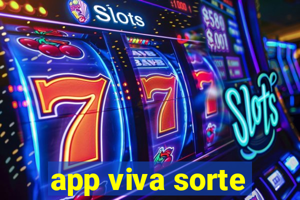 app viva sorte